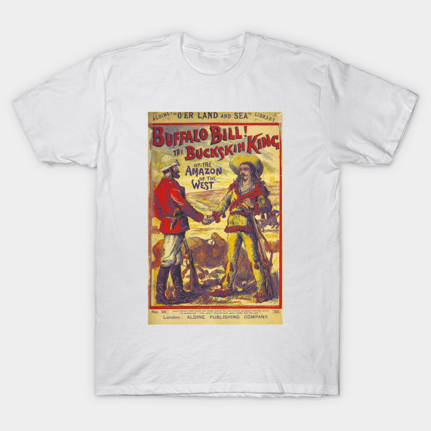 BUFFALO BILL THE BUCKSKIN KING T-Shirt-TOZ